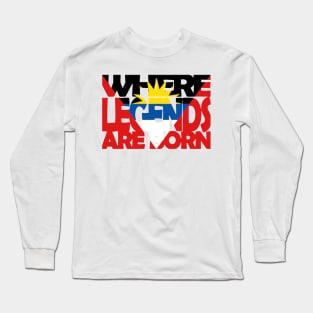 Antigua Flag - Where Legends Are Born - Antiguan - Soca Mode Long Sleeve T-Shirt